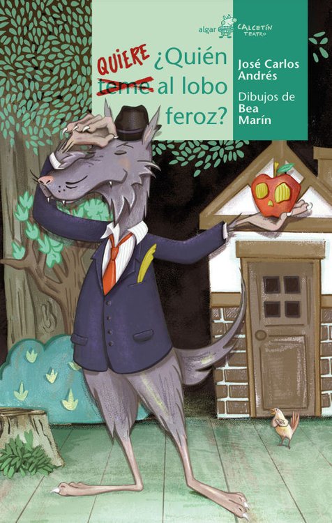Imagen de ¿QUIÉN QUIERE AL LOBO FEROZ? / JOSÉ CARLOS ANDRÉS