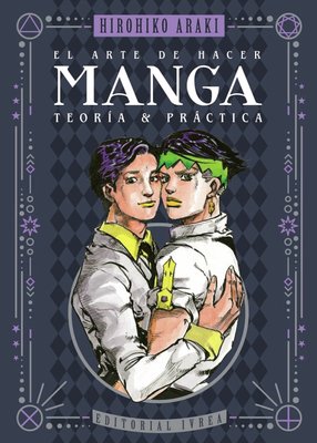 Imagen de EL ARTE DE HACER MANGA - HIROHIJO ARAKI / IVREA