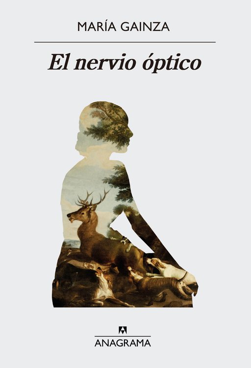 Imagen de EL NERVIO ÓPTICO / MARÍA GAINZA
