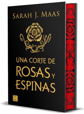 Imagen de UNA CORTE DE ROSAS Y ESPINAS (UNA CORTE 1) / SARAH J. MAAS