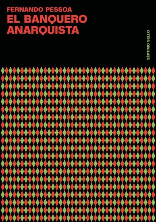 Imagen de EL BANQUERO ANARQUISTA / FERNANDO PESSOA