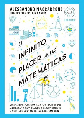 Imagen de EL INFINITO PLACER DE LAS MATEMATICAS / ALESSANDRO MACCARRONE