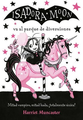 Imagen de ISADORA MOON VA AL PARQUE DE ATRACCIONES 7 / HARRIET MUNCASTER