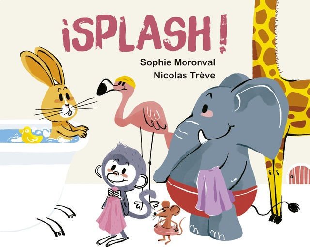 Imagen de ¡SPLASH! / SOPHIE MORONVAL