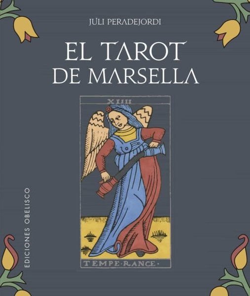 Imagen de EL TAROT DE MARSELLA / JULI PERADEJORDI
