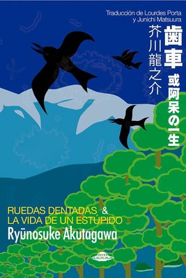 Imagen de RUEDAS DENTADAS & LA VIDA DE UN ESTÚPIDO / RYŪNOSUKE AKUTAGAWA