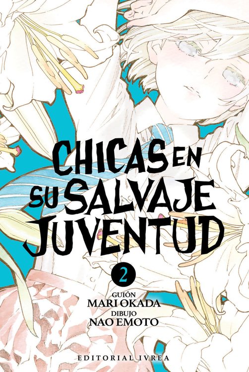 Imagen de CHICAS EN SU SALVAJE JUVENTUD VOL. 02/ IVREA