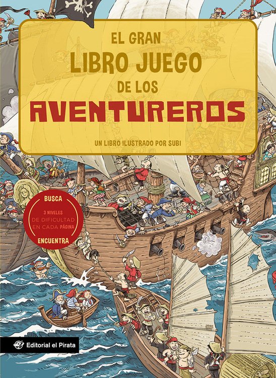 Imagen de EL GRAN LIBRO JUEGO DE LOS AVENTUREROS / JOAN SUBIRANA QUERALT