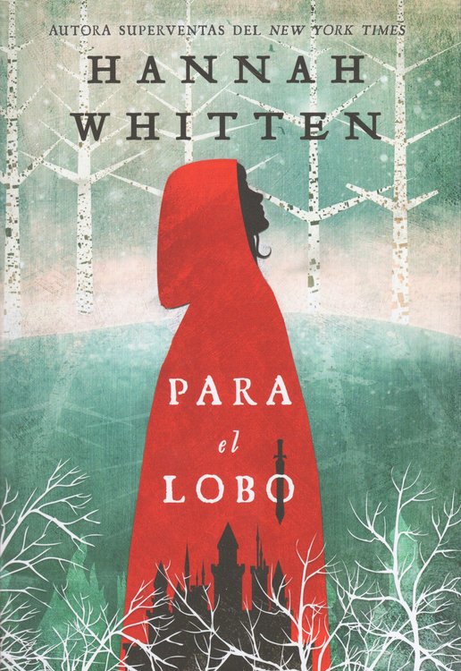 Imagen de PARA EL LOBO - BOSQUE SALVAJE 1 / HANNAH WHITTEN