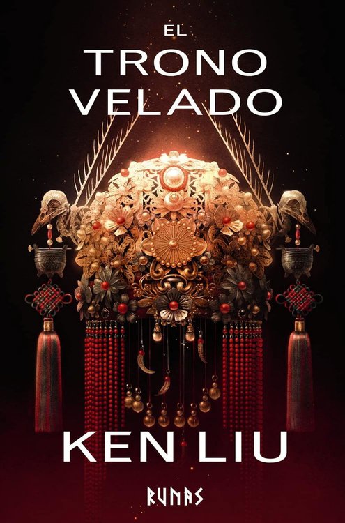 Imagen de EL TRONO VELADO - LA DINASTÍA DEL DIENTE DE LEÓN 3 / KEN LIU