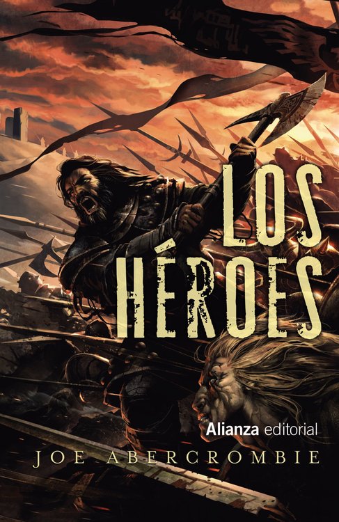 Imagen de LOS HÉROES / JOE ABERCROMBIE