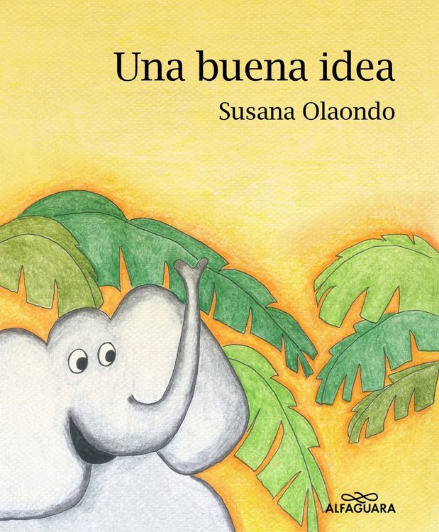 Imagen de UNA BUENA IDEA - SUSANA OLAONDO