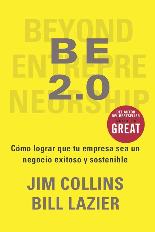 Imagen de BE 2.0 / JIM COLLINS / WILLLIAM LAZIER