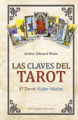 Imagen de LAS CLAVES DEL TAROT / ARTHUR EDWARD WAITE