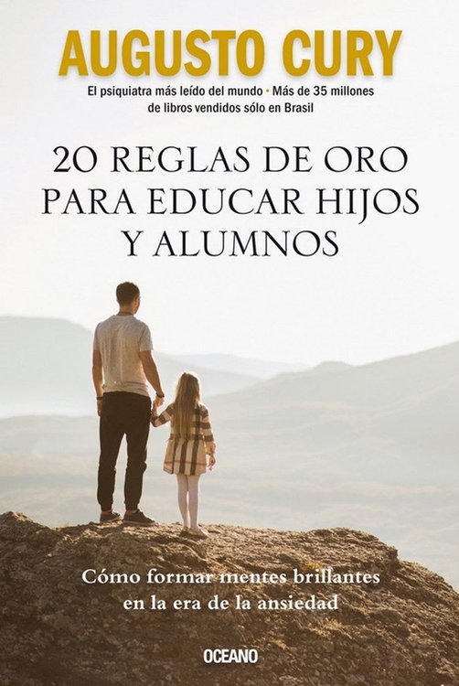 Imagen de 20 REGLAS DE ORO PARA EDUCAR HIJOS Y ALUMNOS / AUGUSTO CURY