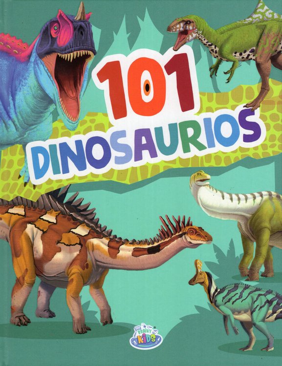 Imagen de 101 DINOSAURIOS / PABLO QUINTIERI