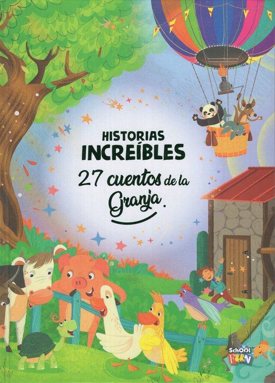 Imagen de HISTORIAS INCREÍBLES: 27 CUENTOS DE LA GRANJA