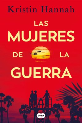 Imagen de LAS MUJERES DE LA GUERRA / KRISTIN HANNAH
