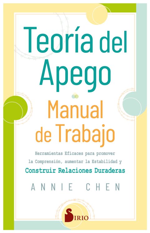 Imagen de TEORÍA DEL APEGO. MANUAL DE TRABAJO / ANNIE CHEN