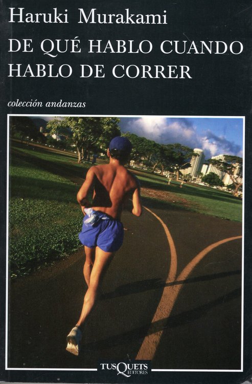 Imagen de DE QUÉ HABLO CUANDO HABLO DE CORRER / HARUKI MURAKAMI