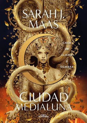 Imagen de CASA DE LLAMA Y SOMBRA (CIUDAD MEDIALUNA 3) / SARAH J. MAAS