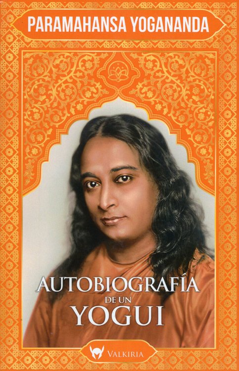 Imagen de AUTOBIOGRAFÍA DE UN YOGUI / YOGANANDA PARAMAHANSA