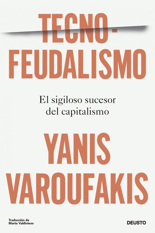 Imagen de TECNOFEUDALISMO / YANIS VAROUFAKIS