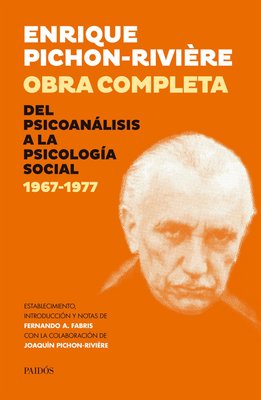 Imagen de DEL PSICOANÁLISIS A LA PSICOLOGÍA SOCIAL / ENRIQUE PICHON-RIVIÉRE