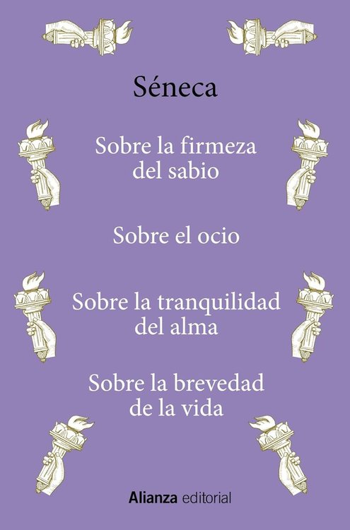 Imagen de SOBRE LA FIRMEZA DEL SABIO, SOBRE LA BREVEDAD DE LA VIDA Y OTROS / SÉNECA