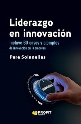 Imagen de LIDERAZGO EN INNOVACIÓN / PERE SOLANELLAS