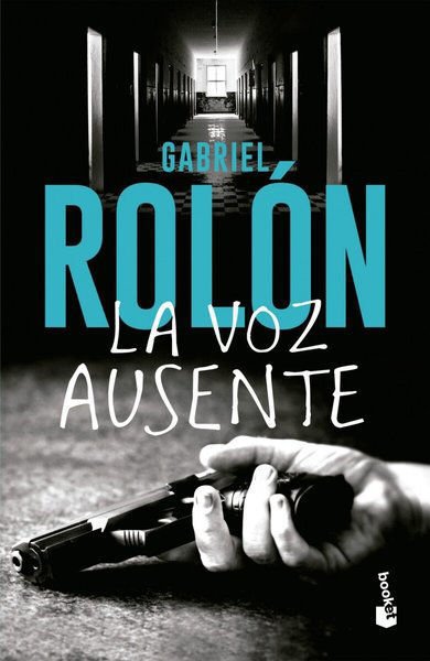 Imagen de La Voz Ausente / Gabriel Rolón