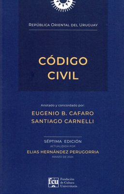 Imagen de Código Civil Anotado y Concordado Cafaro y Carnelli / FCU