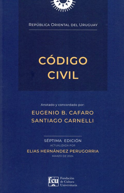 Imagen de Código Civil Anotado y Concordado Cafaro y Carnelli / FCU