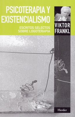 Imagen de PSICOTERAPIA Y EXISTENCIALISMO / VIKTOR FRANKL