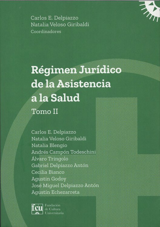 Imagen de Régimen jurídico de la Asistencia a la Salud / Carlos E. Delpiazzo