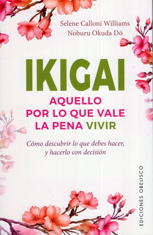 Imagen de IKIGAI / SELENE CALLONI WILLIAMS Y NOBURU OKUDA DO