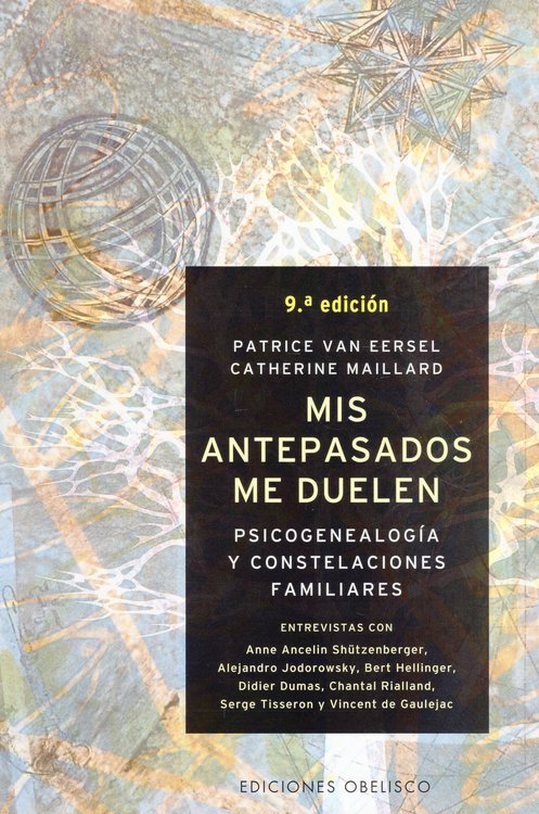 Imagen de MIS ANTEPASADOS ME DUELEN / PATRICE VAN EERSEL Y CATHERINE MAILLARD