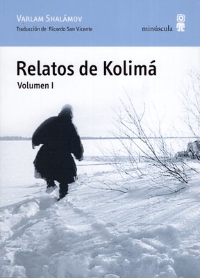Imagen de RELATOS DE KOLIMÁ VOL I. / VARLAM SHALÁMOV