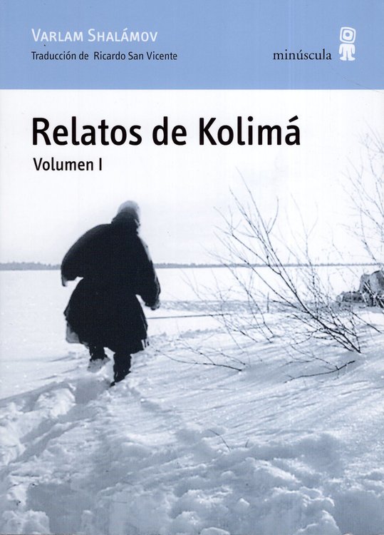 Imagen de RELATOS DE KOLIMÁ VOL I. / VARLAM SHALÁMOV