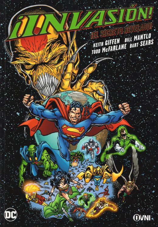 Imagen de ¡INVASIÓN! ¡EL SECRETO REVELADO! / KEITH GIFFEN, BILL MANTLO, TODD MCFARLANE Y BART SEARS