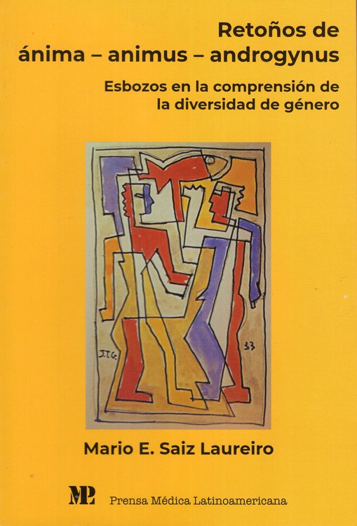 Imagen de RETOÑOS DE ÁNIMA - ANIMUS  - ANDROGYNUS / MARIO E. SAIZ LAUREIRO
