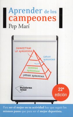 Imagen de APRENDER DE LOS CAMPEONES / PEP MARÍ