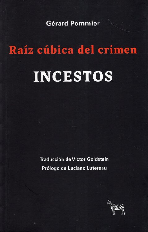 Imagen de RAÍZ CÚBICA DEL CRIMEN. INCESTOS / GÉRARD POMMIER