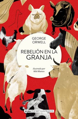 Imagen de REBELIÓN EN LA GRANJA (ALMA POCKET ILUSTRADOS) / GEORGE ORWELL