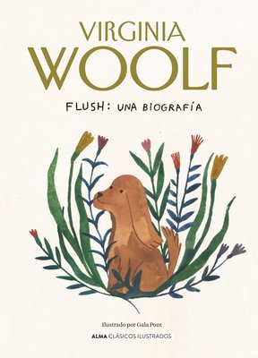 Imagen de FLUSH: UNA BIOGRAFIA / VIRGINIA WOOLF