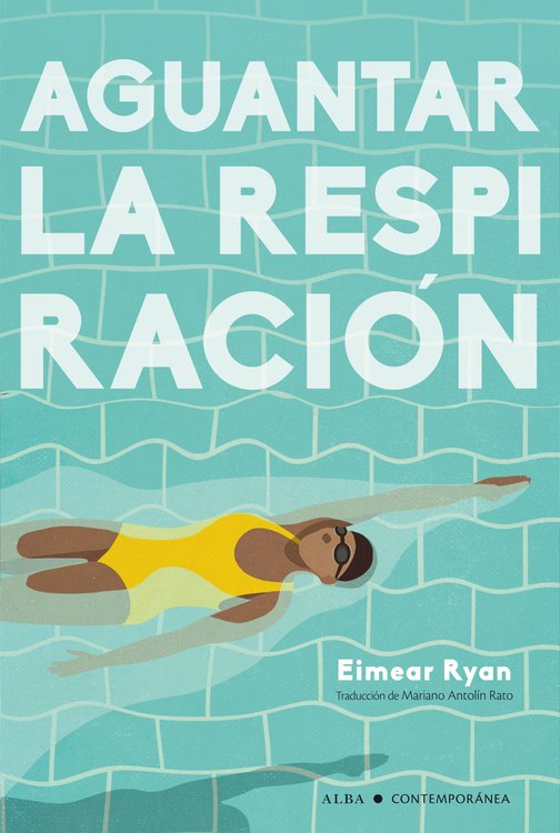 Imagen de AGUANTAR LA RESPIRACIÓN / EIMEAR RYAN