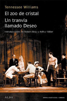 Imagen de EL ZOO DE CRISTAL - UN TRANVÍA LLAMADO DESEO / TENNESSEE WILLIAMS