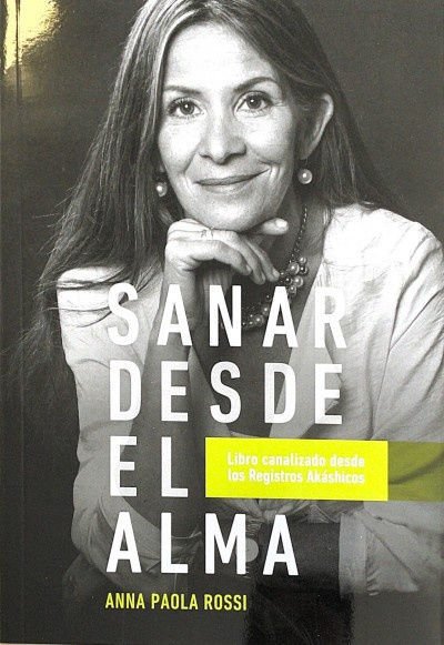 Imagen de SANAR DESDE EL ALMA / ANNA PAOLA ROSSI