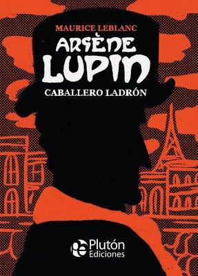 Imagen de ARSÉNE LUPIN: CABALLERO LADRÓN / MAURICE LEBLANC