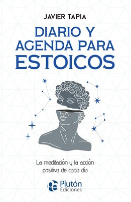 Imagen de DIARIO Y AGENDA PARA ESTOICOS / JAVIER TAPIA